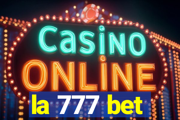 la 777 bet
